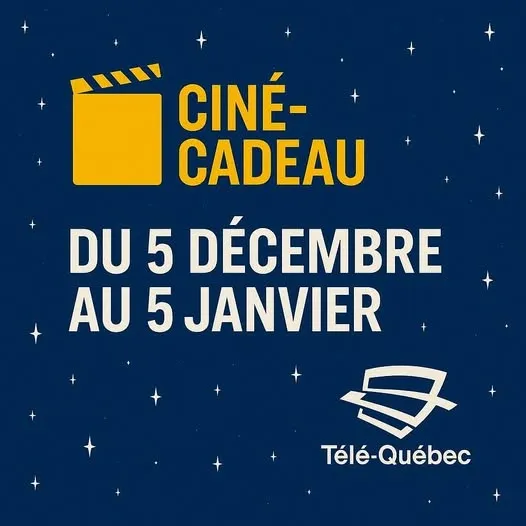 Ciné-Cadeau, c’est pas juste un programme de télé…